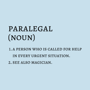 Paralegal Noun Definition Magician Funny Gift T-Shirt