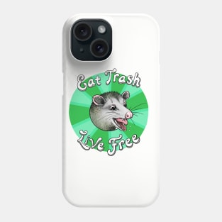 Eat TRASH - Live FREE (green) Phone Case
