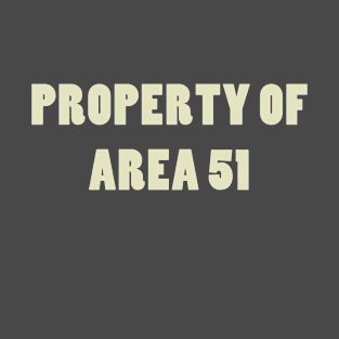 Property of Area 51 T-Shirt