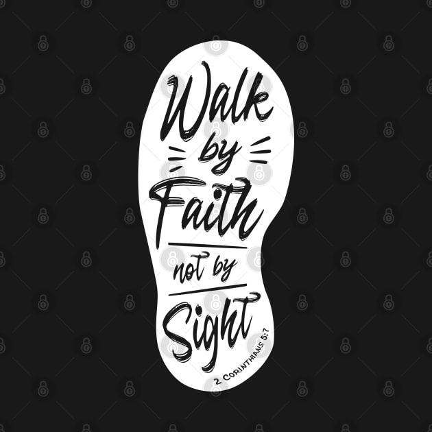 Walk By Faith Not By Sight Dark by Wear Your Breakthrough