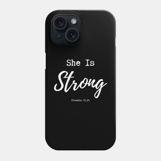 She Is Strong Phone Case