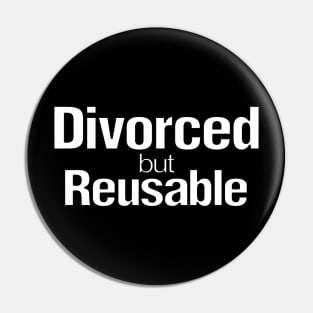 Divorced but Reusable Pin