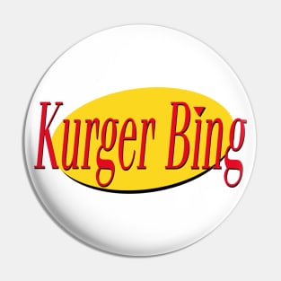 Kurger Bing Seinfeld Logo Pin
