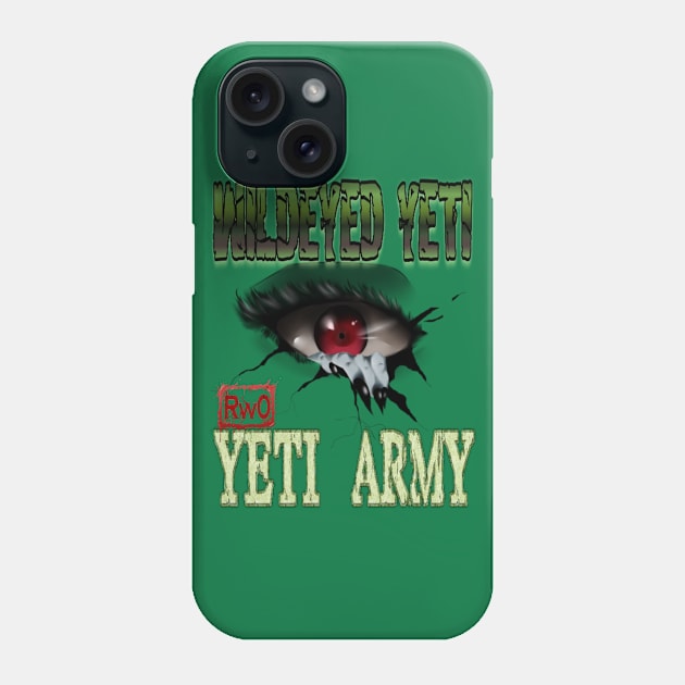 Wildeyed Yeti Phone Case by BIG DAWG APPAREL