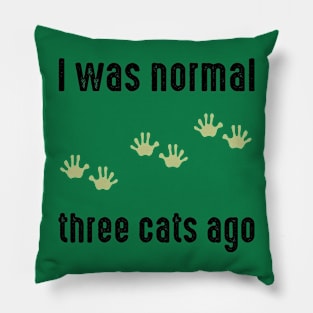 I was normal three cats ago Opossum Footprints Pillow