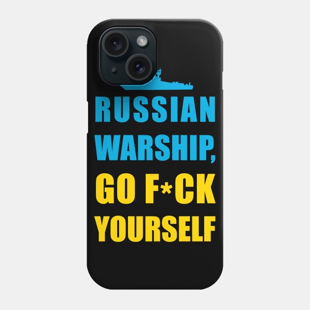 RUSSIAN WARSHIP, GO F*CK YOURSELF! Phone Case by comecuba67