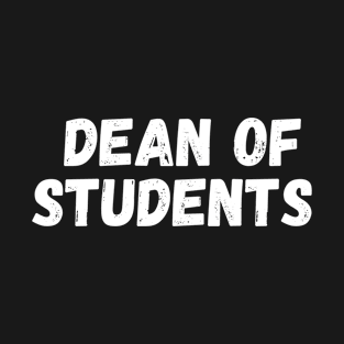 Dean Of Students T-Shirt