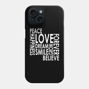 Peace Love Happiness Phone Case