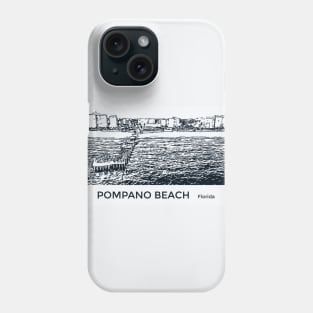 Pompano Beach Florida Phone Case