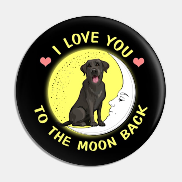 I Love You To The Moon And Back Labrador Pin by AstridLdenOs