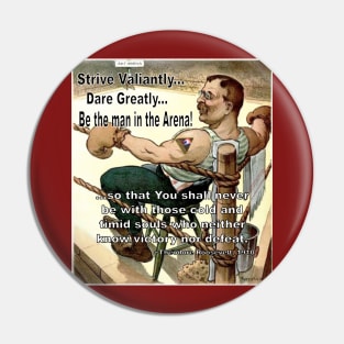 Man in the Arena Pin