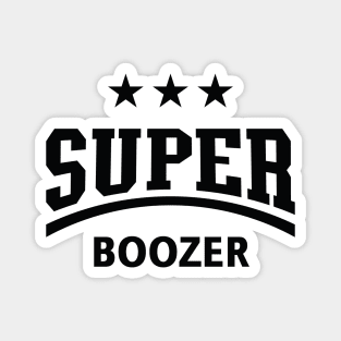 Super Boozer (Boozing / Drinking / Alcohol / Black) Magnet