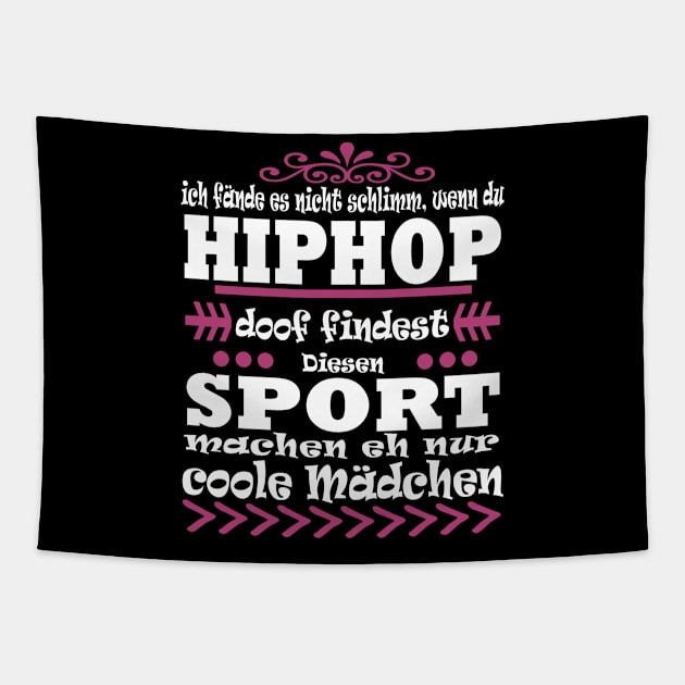 Hiphop Tanzen Musik Mädchen Frauen Tapestry by FindYourFavouriteDesign