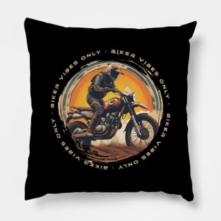 Biker vibes only motorcycle Pillow