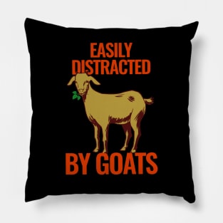 Easily Distracted By Goats Pillow