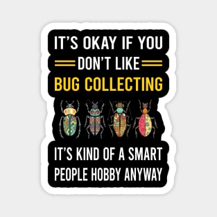 Smart People Hobby Bug Collecting Insect Insects Bugs Magnet