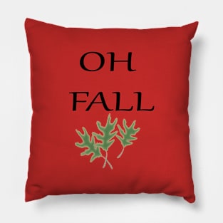 OH FALL Pillow