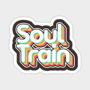 Soul Train Colorful Magnet