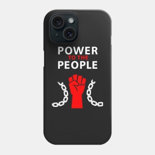 "POWER TO THE PEOPLE"-3 Phone Case