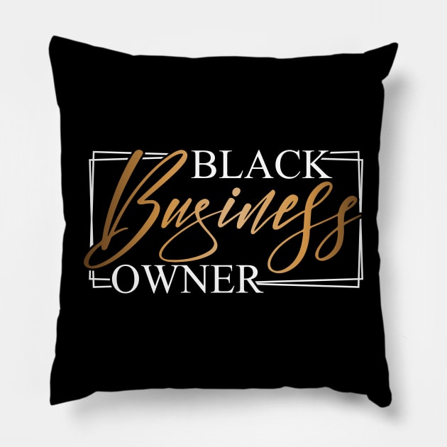 Black Business Owner Pillow by BadDesignCo