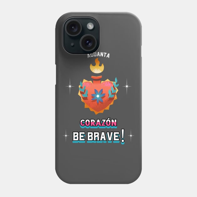 Corazon Be Brave Heart Phone Case by Tip Top Tee's