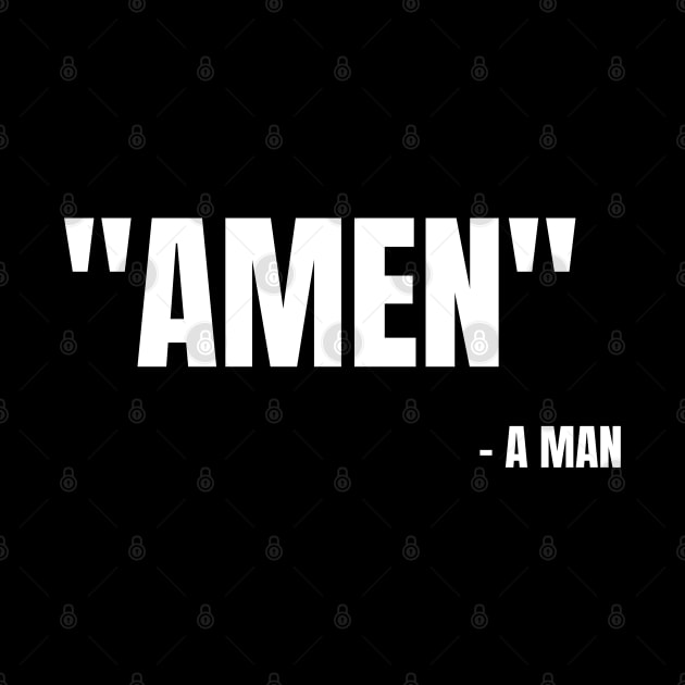 Amen Says a Man by Athenis