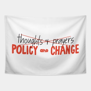 policy and change Tapestry