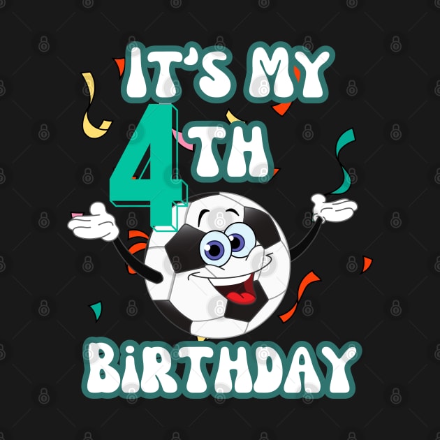 Funny It's My 4th Birthday 4 Years Old Soccer Ball Kids by Peter smith