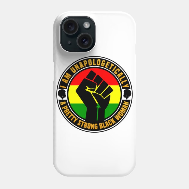 Pretty Strong Black Woman Phone Case by FirstTees