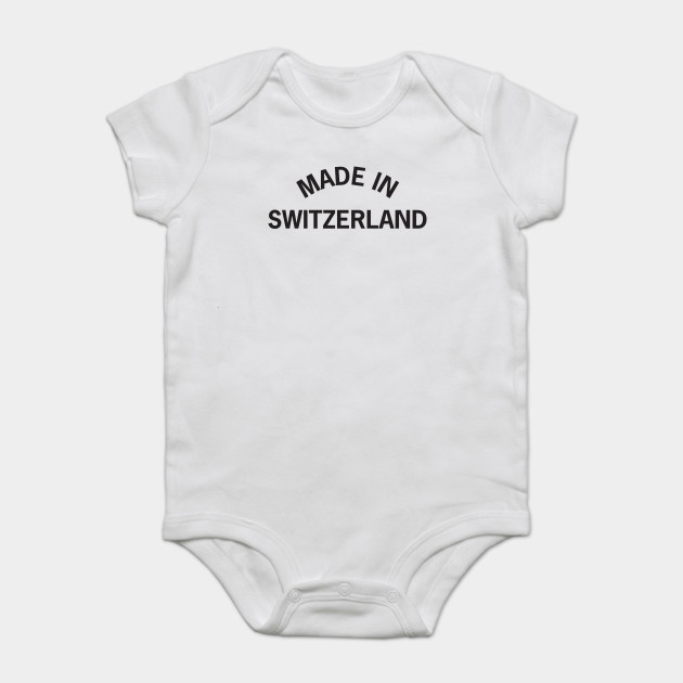 Made In Switzerland Switzerland Onesie Teepublic
