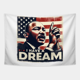 I have a dream Tapestry