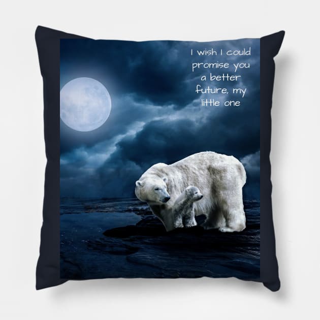 I wish I could promise you a better future, my little one Pillow by Jerry De Luca