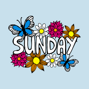 Sunday Flowers and Butterflies T-Shirt