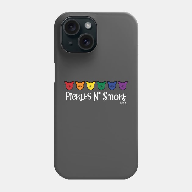 PRIDE Pickles N Smoke BBQ Phone Case by picklesnsmoke