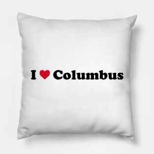 I Love Columbus Pillow