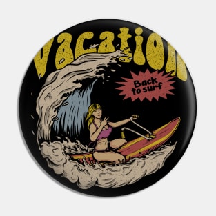 Back to surf vacation Pin