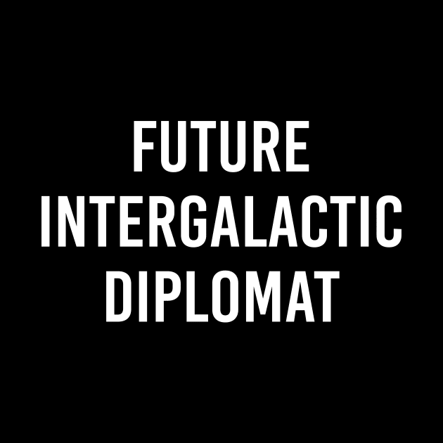 Future Intergalactic Diplomat (Black) by ImperfectLife