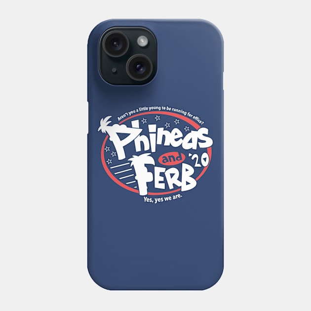 Phineas and Ferb For President 2020 Phone Case by bunky