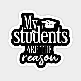 My students are the reason Magnet