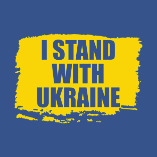 Support Ukraine I Stand With Ukraine Ukrainian Freedom T-Shirt