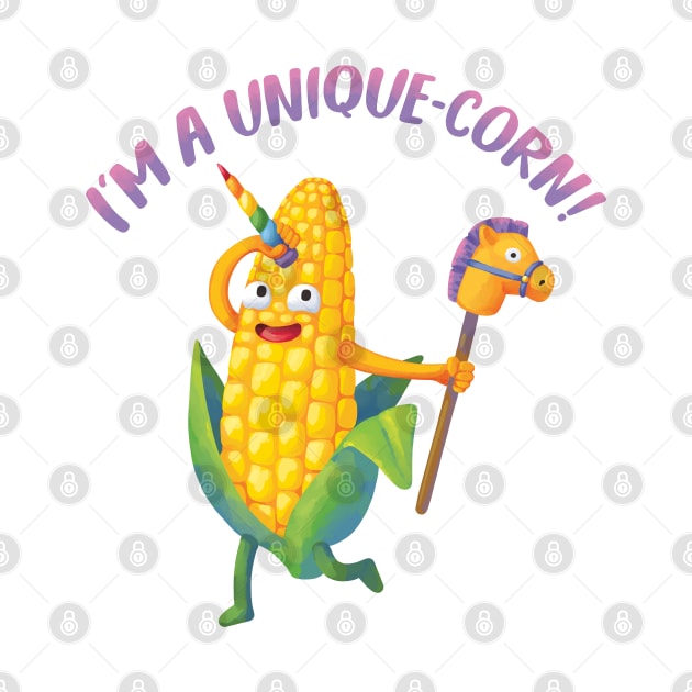 I'm a Unique-Corn! Funny Unicorn Corn by Morphart