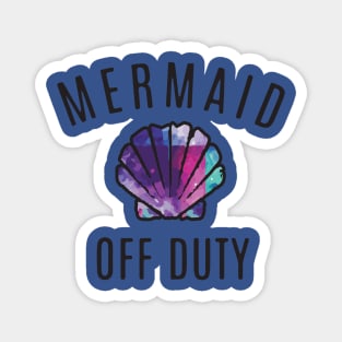 mermaid off duty1 Magnet