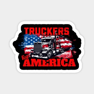 Truckers for America Truck Driving Trucks American Flag Patriotic Truck Driver Magnet