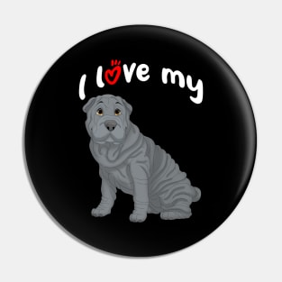 I Love My Blue Shar-Pei Dog Pin