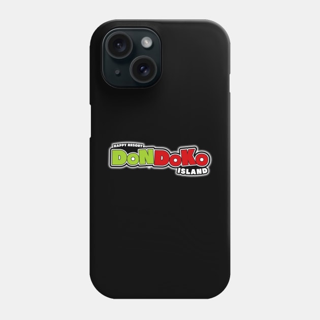 Welcome to Dondoko Island Phone Case by LOVE ME PODCAST