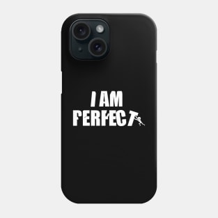 Perfect Person Ideal Human Phone Case