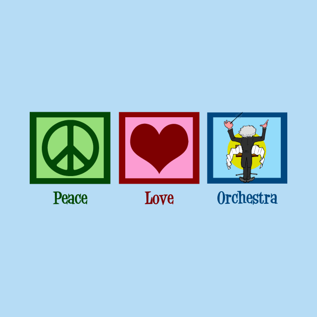 Peace Love Orchestra by epiclovedesigns