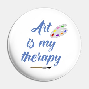 art is my therapy Pin