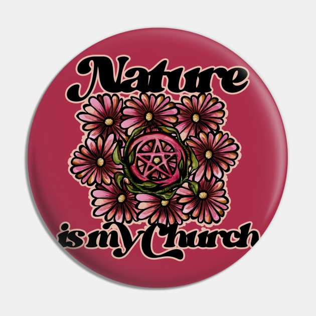 Nature is my church Pin by bubbsnugg