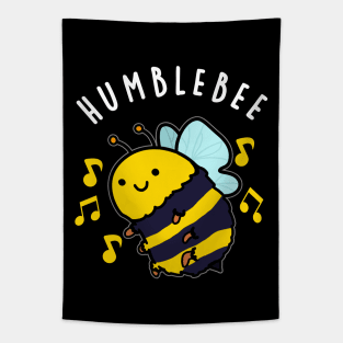 Humble Bee Funny Bumblebee Pun Tapestry